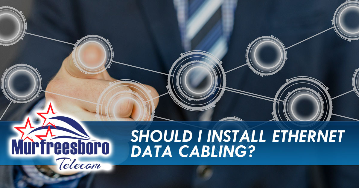 Should I Install Ethernet Data Cabling?